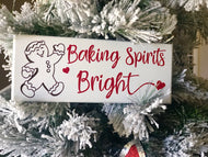 Gingerbread Baking Spirits Bright Christmas Tree Sign