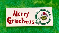 Merry Grinchmas Tree Sign